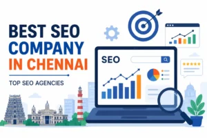 Best SEO Companies in Chennai: Top 10 Agencies to Consider in 2026