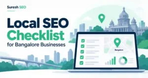 Local SEO Checklist for Bangalore Businesses: My Proven 25 SEO Strategies